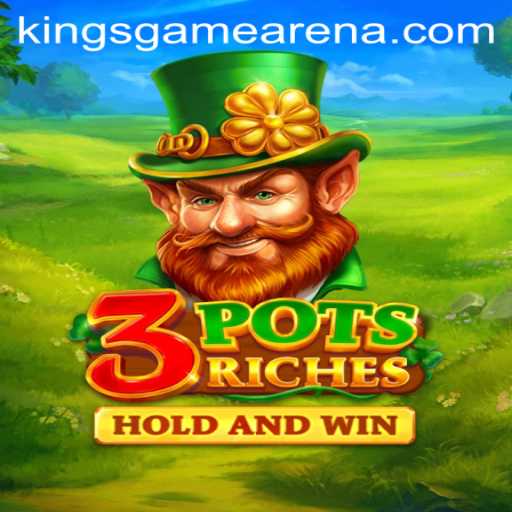 Exploring 3potsRiches: Strategies, Rules, and Current Trends in Arena Kings Game