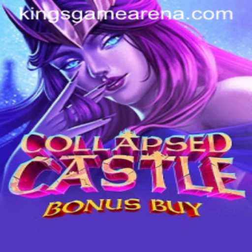 Exploring the Enchanting World of CollapsedCastleBonusBuy: The Arena Kings Game
